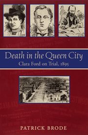 Death in the Queen City: Clara Ford on trial, 1895 cover image