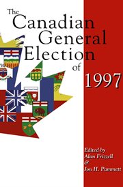 The Canadian general election of 1997 cover image