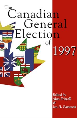 Cover image for The Canadian General Election of 1997