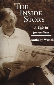 The inside story: a life in journalism cover image