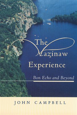 Cover image for The Mazinaw Experience