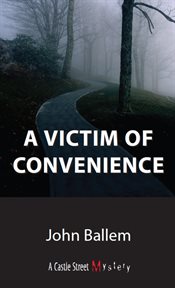 A victim of convenience cover image