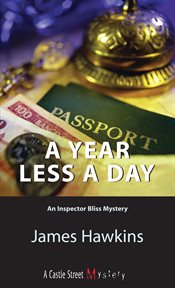 A year less a day: an Inspector Bliss mystery cover image