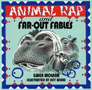Animal rap and far-out fables cover image