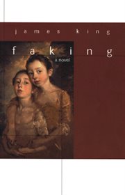 Faking: a novel cover image
