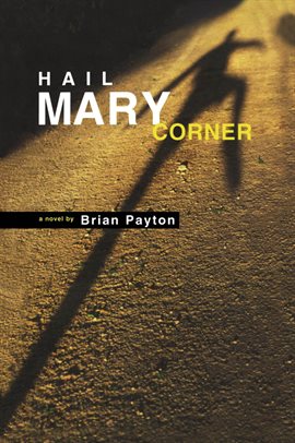 Cover image for Hail Mary Corner