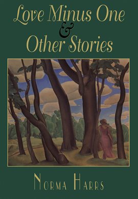 Cover image for Love Minus One & Other Stories