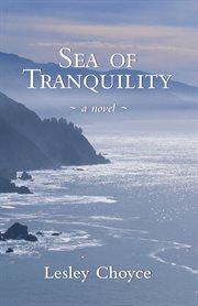 Sea of Tranquility: a Novel cover image