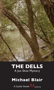 The dells: a Joe Shoe mystery cover image