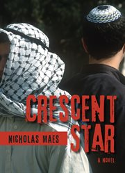 Crescent star: a novel cover image