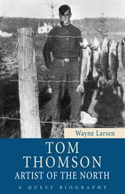Tom Thomson: artist of the North cover image