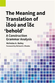 The Meaning and Translation of ἰδού and ἴδε 'behold' : Publications in Translation and Textlinguistics cover image