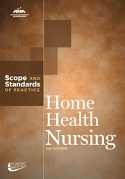 Home health nursing : scope and standards of practice cover image