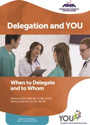 Delegation and you!. When to Delegate and to Whom cover image