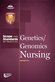 Genetics/genomics nursing : scope and standards of practice cover image