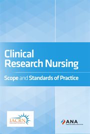 Clinical research nursing : scope and standards of practice cover image