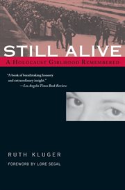 Still alive: a Holocaust girlhood remembered cover image
