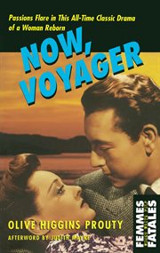Now, Voyager Now, Voyager