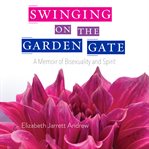 Swinging on the Garden Gate cover image