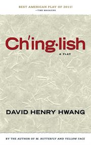 Chinglish : a play cover image