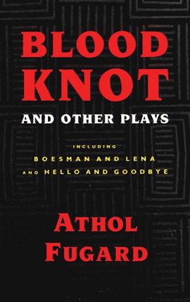 Cover image for Blood Knot and Other Plays