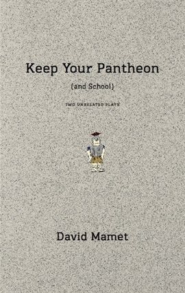 Cover image for Keep Your Pantheon (and School)