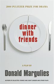 Dinner with friends: a play cover image