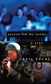 Prayer for my enemy: a play cover image