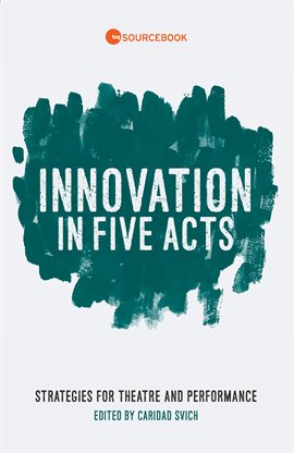 Cover image for Innovation in Five Acts
