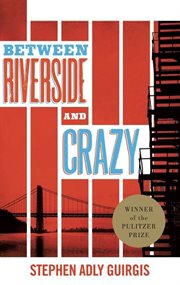 Between Riverside and crazy cover image