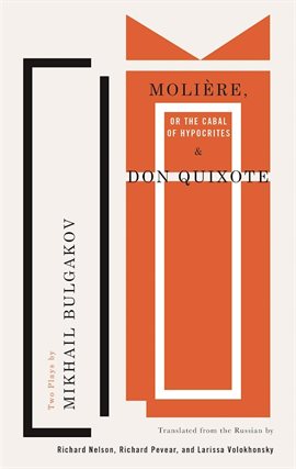 Cover image for Molière, or The Cabal of Hypocrites and Don Quixote