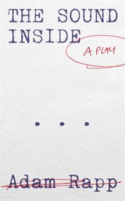 The sound inside : a play cover image