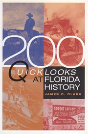 200 Quick Looks at Florida History cover image