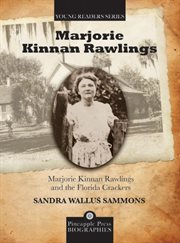 Marjorie Kinnan Rawlings and the Florida Crackers Marjorie Kinnan Rawlings and the Florida Crackers