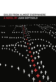 Exiled from almost everywhere : (the posthumous life of the monster of Le Sentier) : a novel cover image