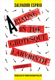 Ariadne in the grotesque labyrinth cover image