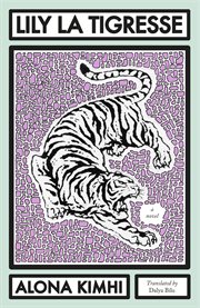 Lily la tigresse : a melodrama cover image