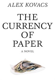 The currency of paper cover image