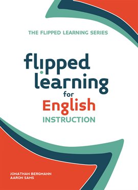 Cover image for Flipped Learning for English Instruction