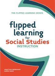 Flipped learning for social studies instruction cover image