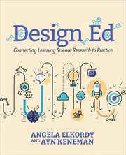 Design ed. Connecting Learning Science Research to Practice cover image