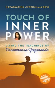 Touch of Inner Power, Volume 6 : The Wisdom of Yogananda cover image