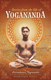Stories From the Life of Yogananda, Volume 3 cover image