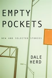 Empty pockets : new and selected stories cover image