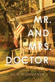 Mr. and Mrs. Doctor: a novel cover image