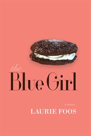 The blue girl : a novel cover image