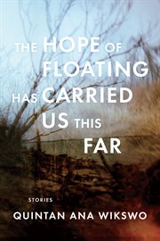The hope of floating has carried us this far cover image