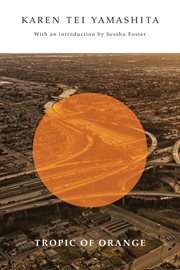 Tropic of orange : a novel cover image