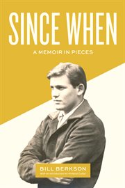 Since when : a memoir in pieces cover image