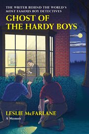 Ghost of the Hardy boys : a memoir cover image